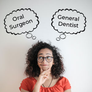 A Dentist Or An Oral Surgeon: Who To Choose?